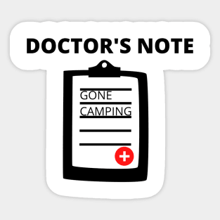 Doctor's Note Gone Camping Sticker